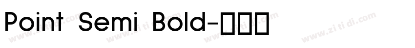 Point Semi Bold字体转换